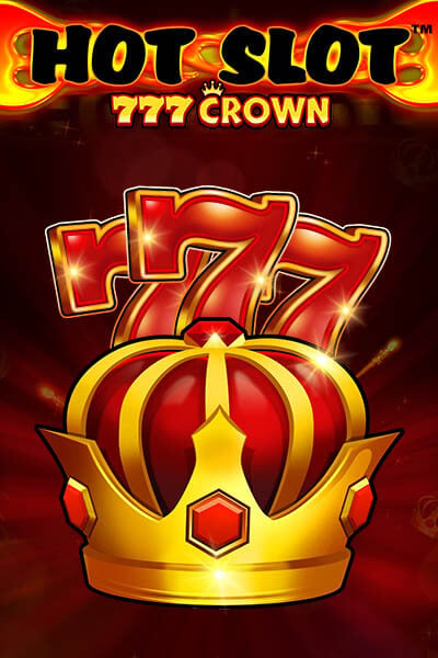 Hot Slot: 777 Crown